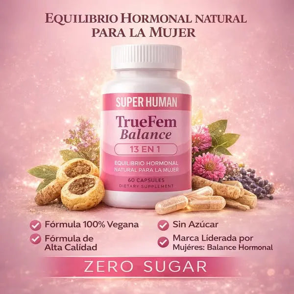 TrueFem® Balance 60 Cápsulas ORIGINAL - Recupera tu Salud Femenina y Equilibrio Hormonal + Envío Gratis